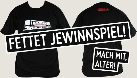 Fettet Jewinnspiel! Mach mit, Alter!